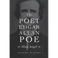 Poet Edgar Allan Poe: Alien Angel - Hardcover