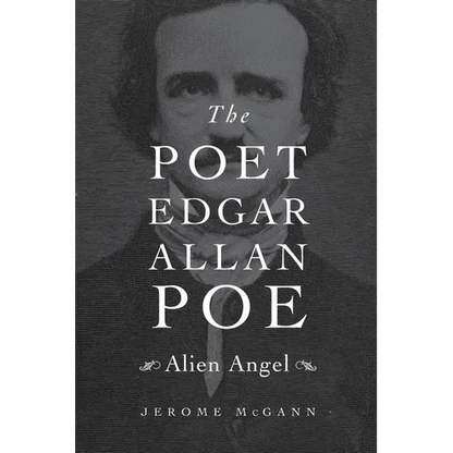 Poet Edgar Allan Poe: Alien Angel - Hardcover