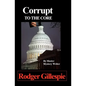 Corrupt To The Core - Paperback
