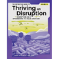 The Definitive Guide to Thriving on Disruption: Volume IV - Disruption as a Springboard to Value Creation - Paperback