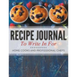 Recipe Journal To Write In For Home Cooks and Professional Chefs - Paperback