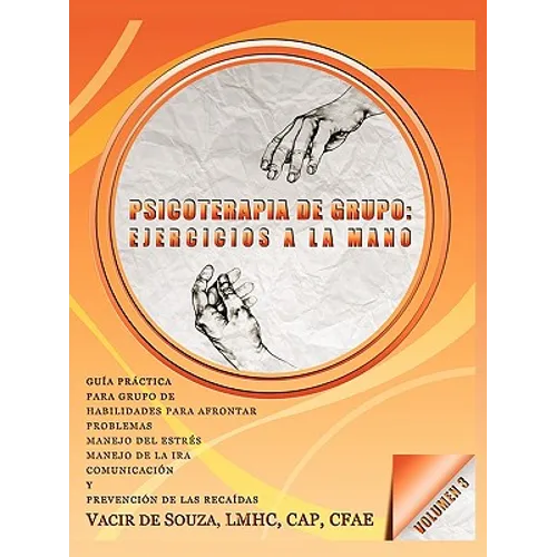 Psicoterapia de grupo: ejercicios a la mano-Volumen 3 - Paperback