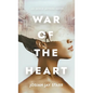 War Of The Heart: An Achim Jeffers Novel - Hardcover
