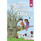 Busy Spring Days - Hardcover