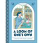 A Loom of One's Own: Crafts for Book Lovers - Hardcover