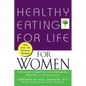 Healthy Eating for Life for Women - Hardcover