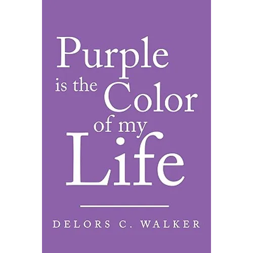 Purple is the Color of my Life - Paperback