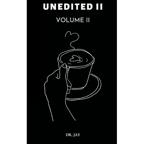 Unedited Volume II - Paperback