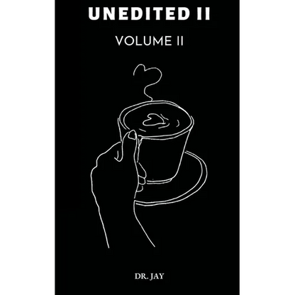 Unedited Volume II - Paperback