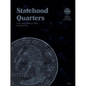 Official Whitman(r) Coin Folder - Statehood Quarters Collection #2: 2002-2005: Complete Philadelphia & Denver Mint Collection - Hardcover