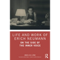 Life and Work of Erich Neumann: On the Side of the Inner Voice - Paperback