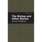 The Bishop and Other Stories - Hardcover