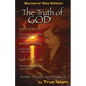 The Truth of God: The Bible, the Quran and Point Number 12 - Paperback