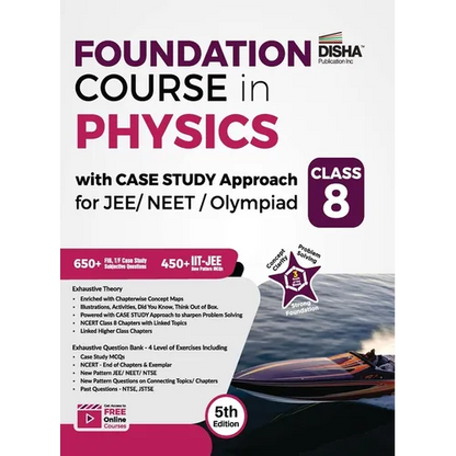 Foundation Course in Physics with Case Study Approach for JEE/ NEET/ Olympiad Class 8 - 5th Edition - Paperback