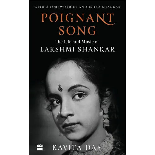 Poignant Song: The Life and Music of Lakshmi Shankar - Paperback