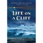 Life on a Cliff - Paperback