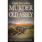 Murder at the Old Abbey: Murder, mystery, and suspense in South Wales - Paperback