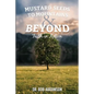 Mustard Seeds to Mountains and Beyond - Faith in Action - Paperback