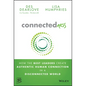 Connectedness: How the Best Leaders Create Authentic Human Connection in a Disconnected World - Hardcover