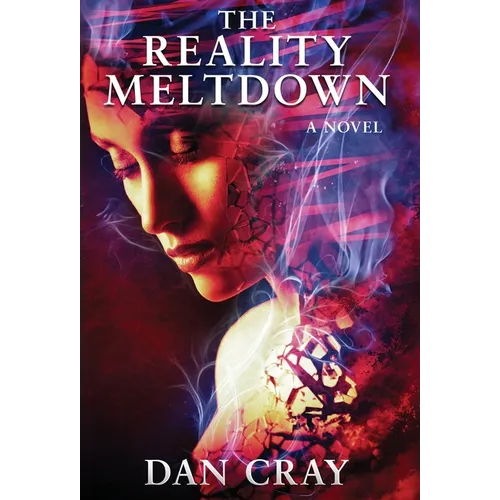 The Reality Meltdown - Hardcover