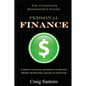 Personal Finance: The Complete Beginner's Guide: A Simple Practical Approach to Making Money, Budgeting, Saving & Investing (Saving Inve - Paperback