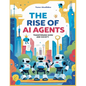The Rise Of AI Agents - Paperback