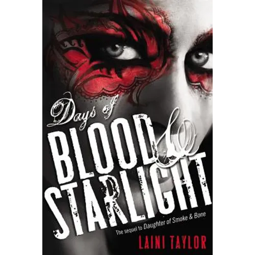 Days of Blood & Starlight - Hardcover