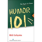 Humor 101 - Paperback