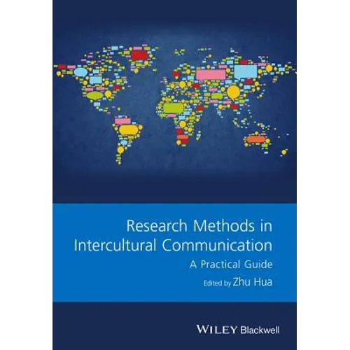 Research Methods in Intercultural Communication: A Practical Guide - Paperback