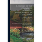 A History of the County of Berkshire, Massachusetts, in Two Parts: The First Being a General View of the County; the Second, an Account of the Several - Hardcover