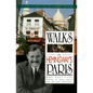 Walks in Hemingway's Paris: A Guide to Paris for the Literary Traveler - Paperback