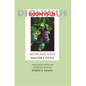 Dionysus: Myth and Cult - Paperback