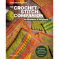 The Crochet Stitch Companion for Blankets and Afghans: 60 Stitches, Motifs and Edges to Create Your Perfect Project - Paperback