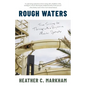 Rough Waters: From Surviving to Thriving with a Progressive Muscular Dystrophy - Paperback