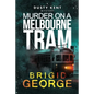 Murder on a Melbourne Tram - Paperback
