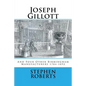 Joseph Gillott: And Four Other Birmingham Manufacturers 1784-1892 - Paperback