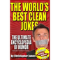 The World's Best Clean Jokes: The Ultimate Encyclopedia of Humor - Paperback