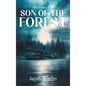 Son of the Forest - Hardcover