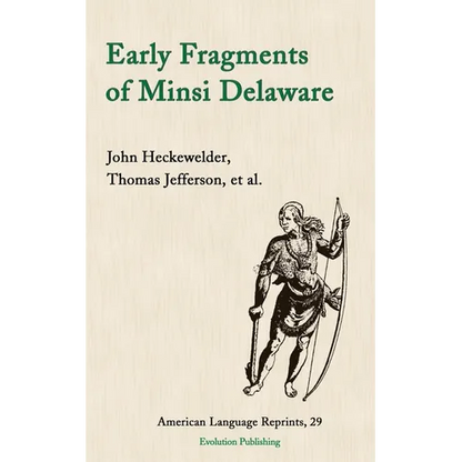 Early Fragments of Minsi Delaware - Paperback