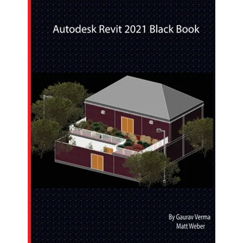 Autodesk Revit 2021 Black Book - Paperback