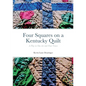 Four Squares: a Kentucky Quilt - Paperback