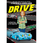 Drive (a Graphic Novel) - Hardcover