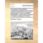 The Interest of Great Britain Considered with Regard to Her Colonies and the Acquisitions of Canada and Guadaloupe. to Which Are Added, Observations C - Paperback