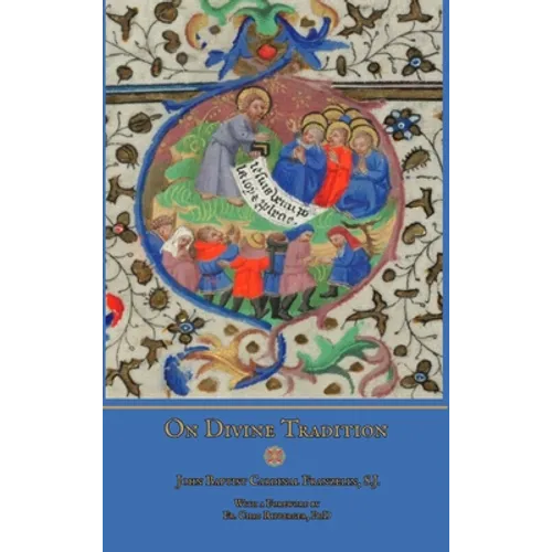On Divine Tradition - Hardcover
