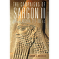 The Campaigns of Sargon II, King of Assyria, 721-705 B.C.: Volume 55 - Hardcover