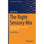 The Right Sensory Mix: Decoding Customers' Behavior and Preferences - Hardcover