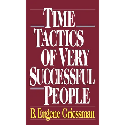 Time Tactics of Very Successful People - Hardcover