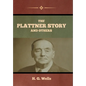 The Plattner Story and Others - Hardcover