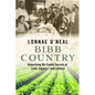 Bibb Country: Unearthing My Family Secrets of Land, Legacy and Lettuce - Hardcover