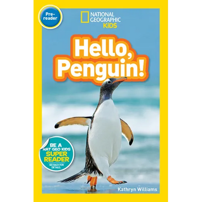 Hello, Penguin! (National Geographic Kids Readers, Pre-Reader) - Paperback
